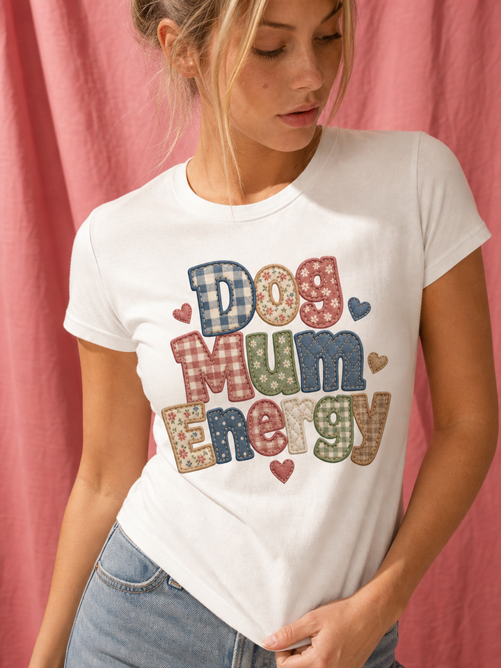 Dog Mum Energy T-shirt | Faux Patchwork Dog Lover Gift