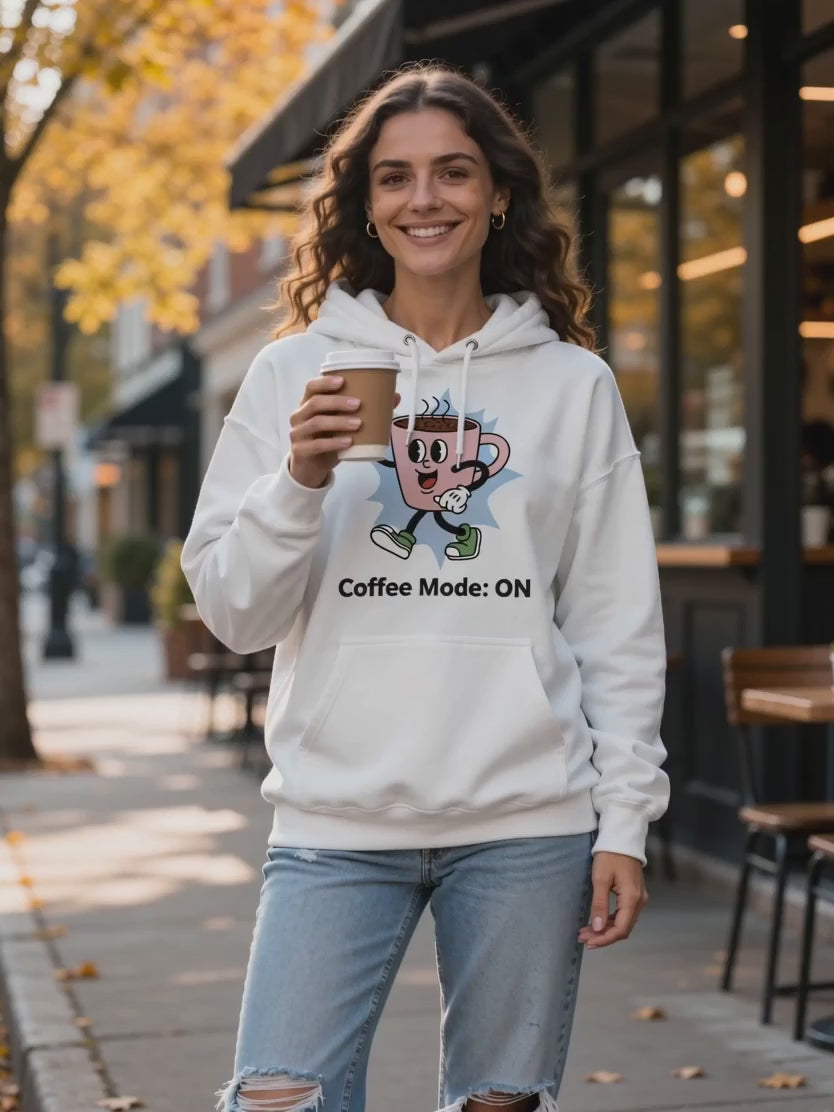 Coffee Mode: ON Hoodie | Funny Gift for Coffee Lovers